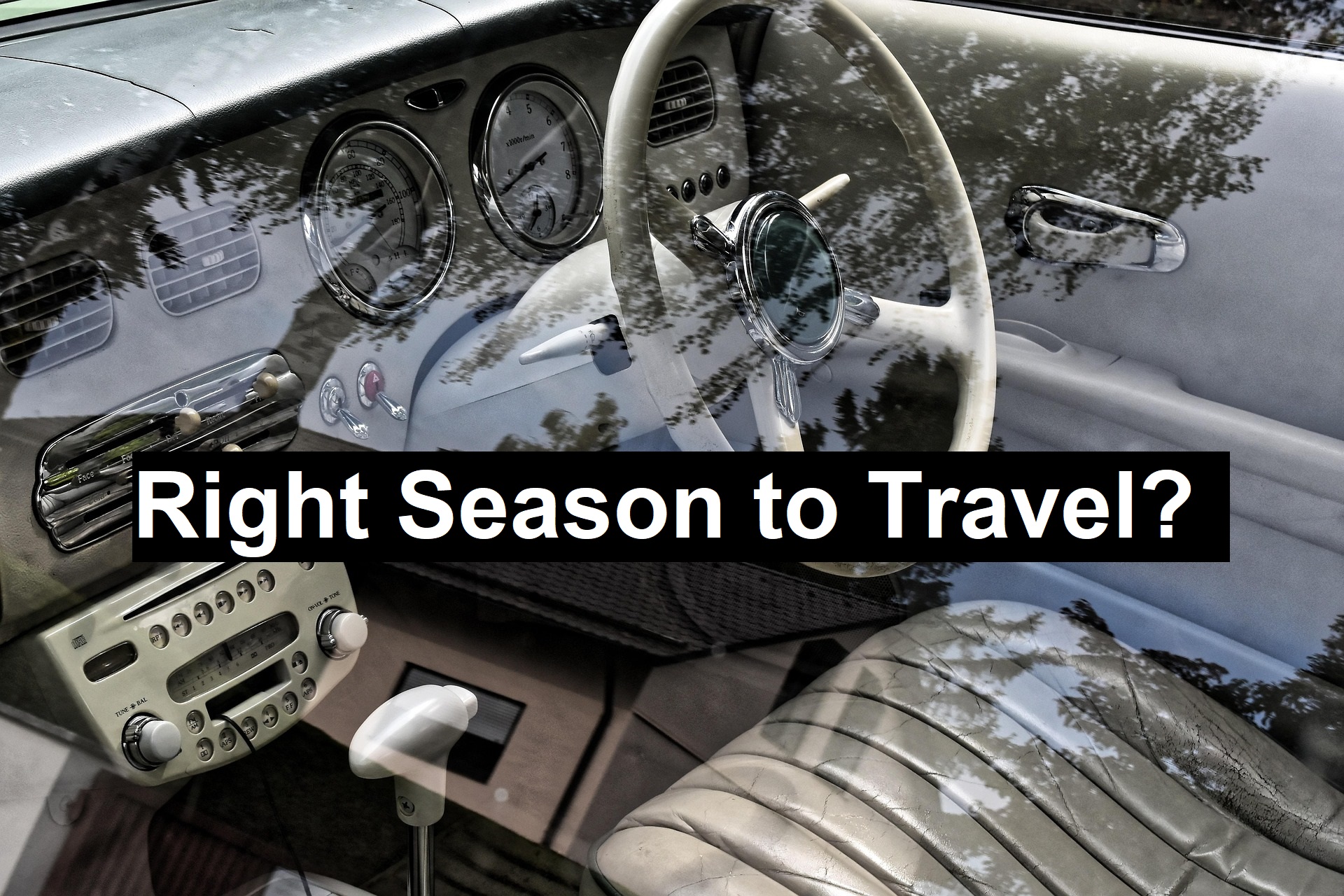 Right Season to Travel?