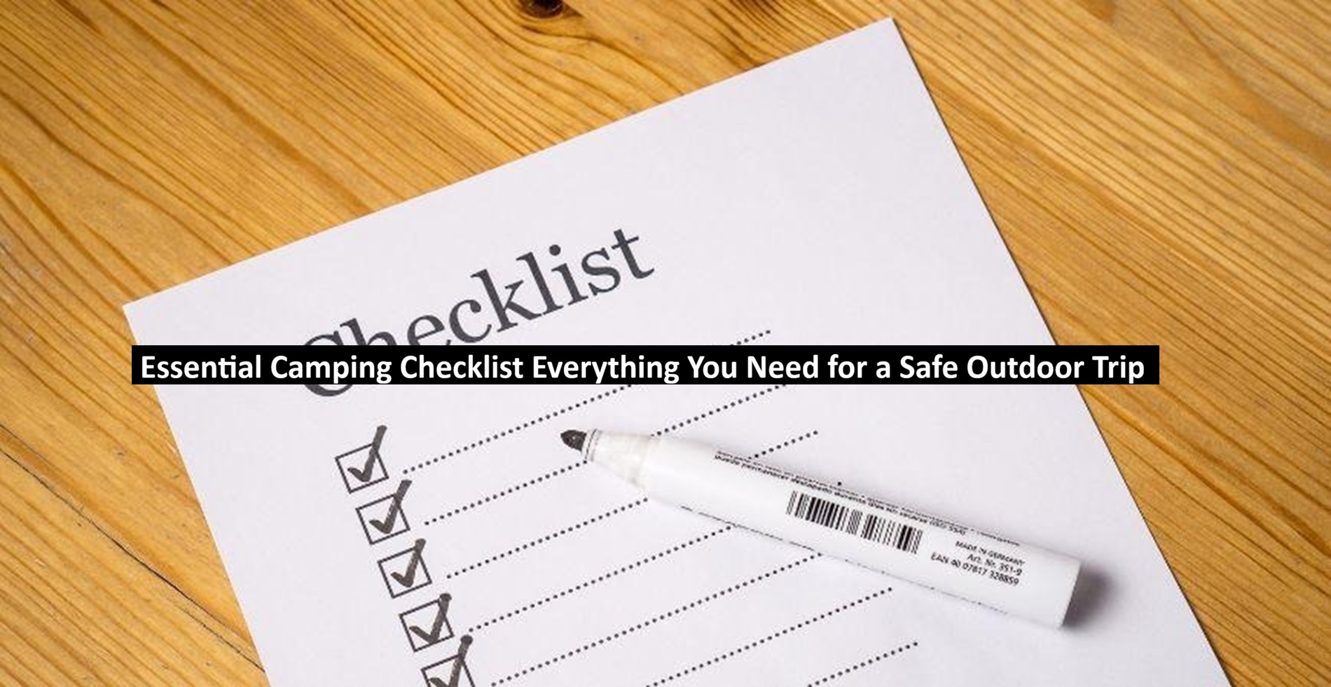 Essential Camping Checklist: Everything You Need for a Safe Outdoor Trip
